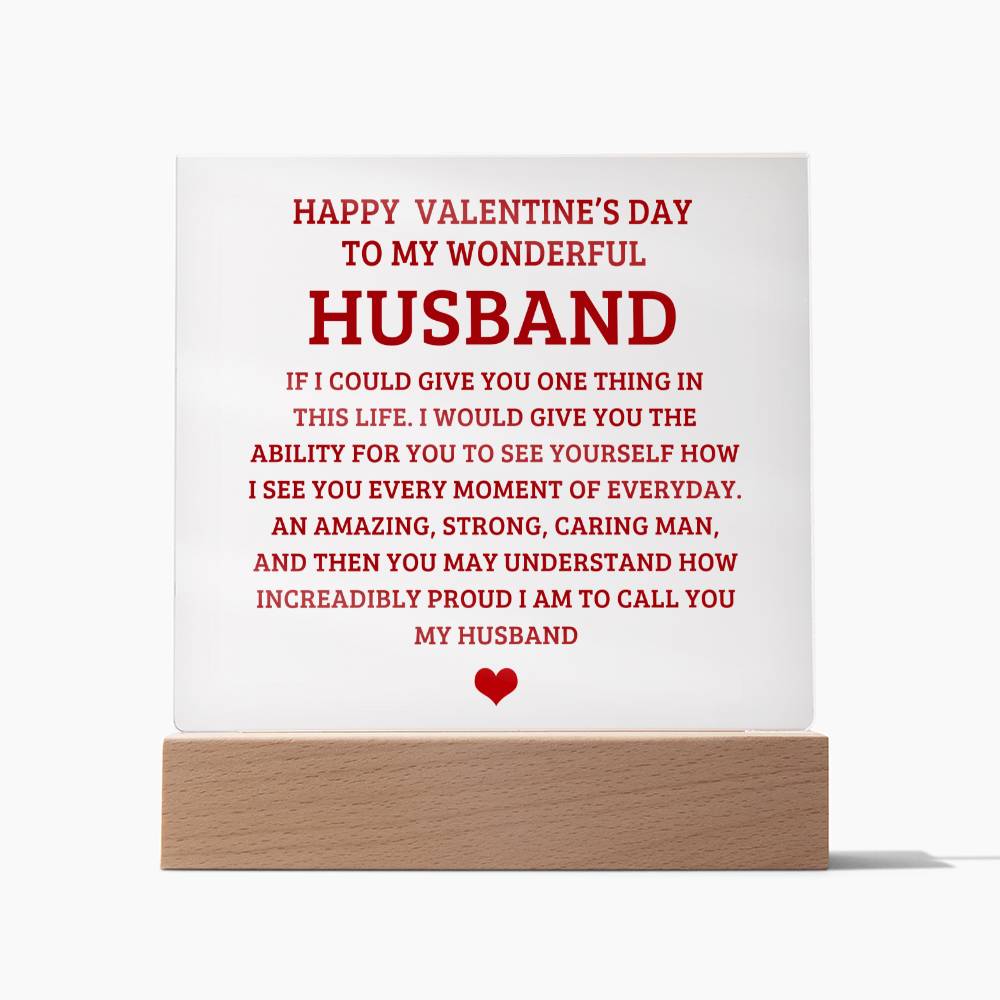 To My Husband - Valentines gift - Acrylic Square Plaque