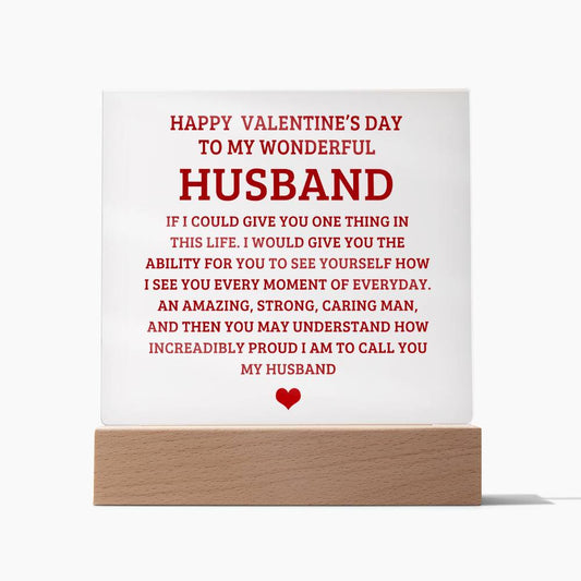 To My Husband - Valentines gift - Acrylic Square Plaque