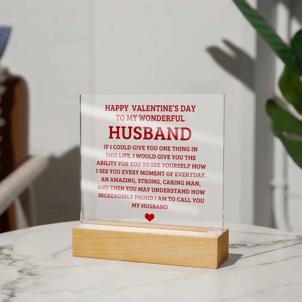 To My Husband - Valentines gift - Acrylic Square Plaque