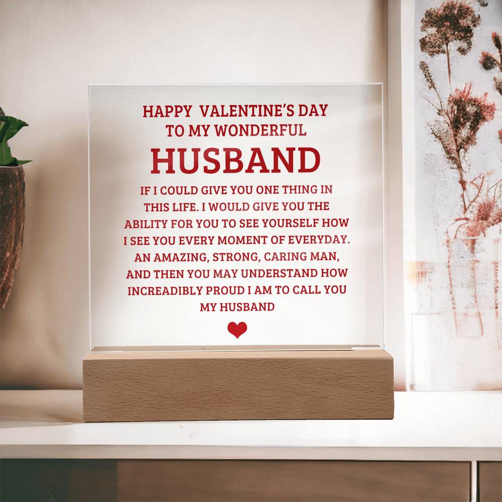 To My Husband - Valentines gift - Acrylic Square Plaque