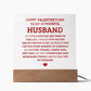 To My Husband - Valentines gift - Acrylic Square Plaque