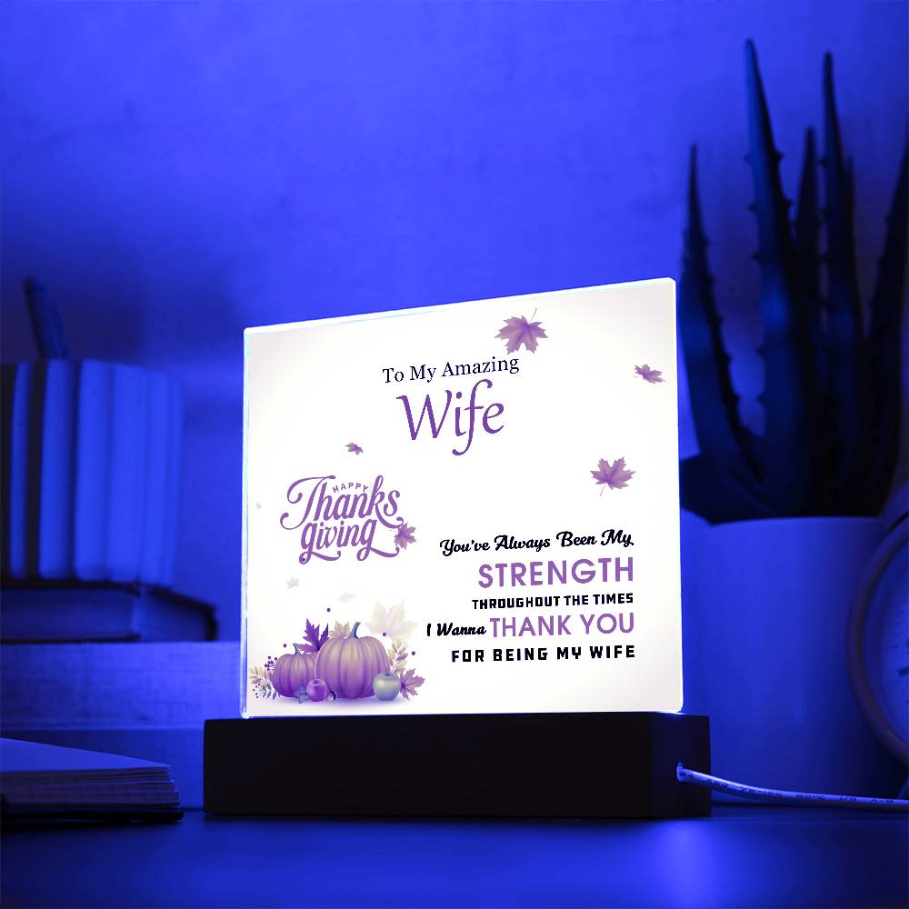 To My Amazing Wife - Perfect Thanksgiving Gift - Acrylic Square Plaque