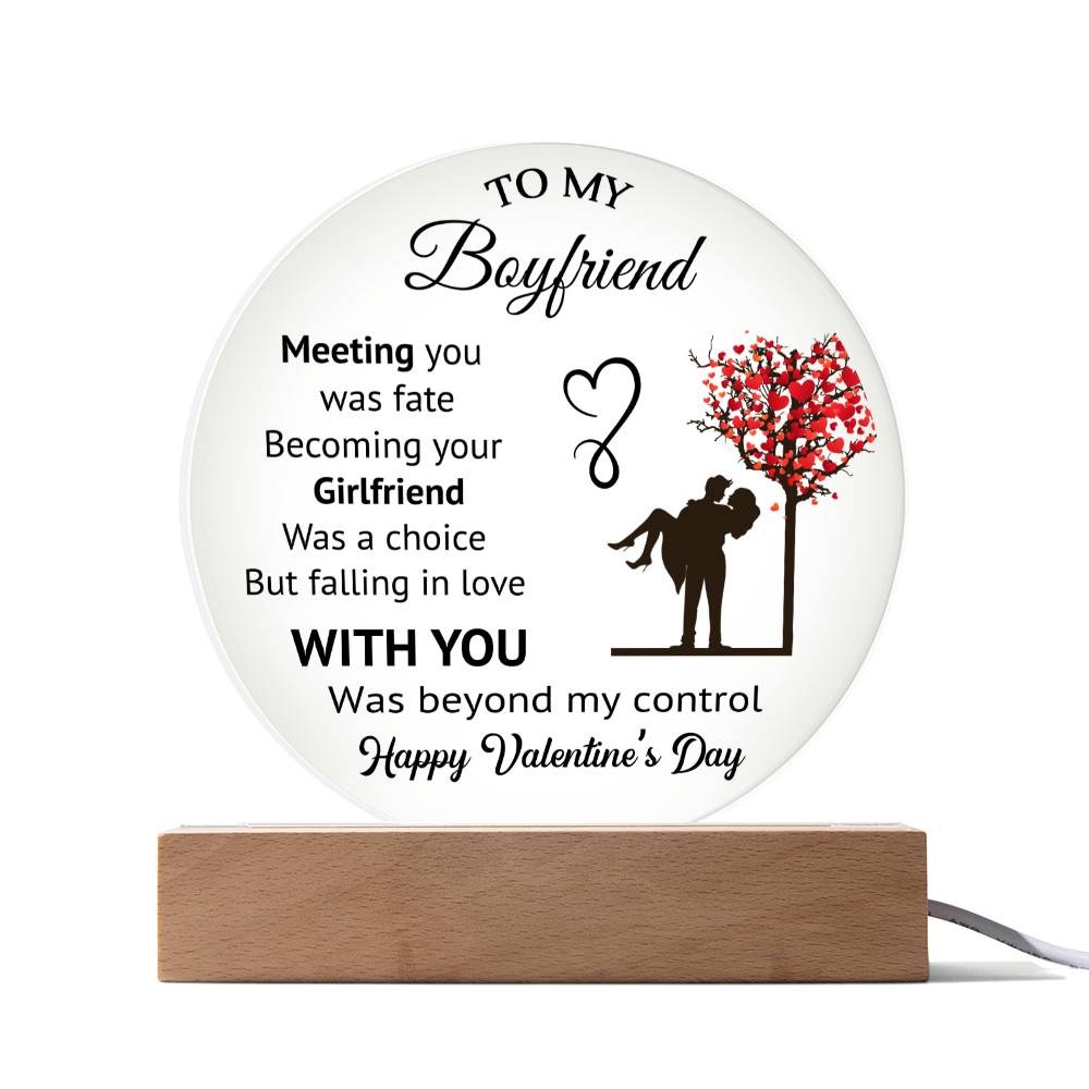 To My Boyfriend - Valentines gift - Acrylic Circle Plaque