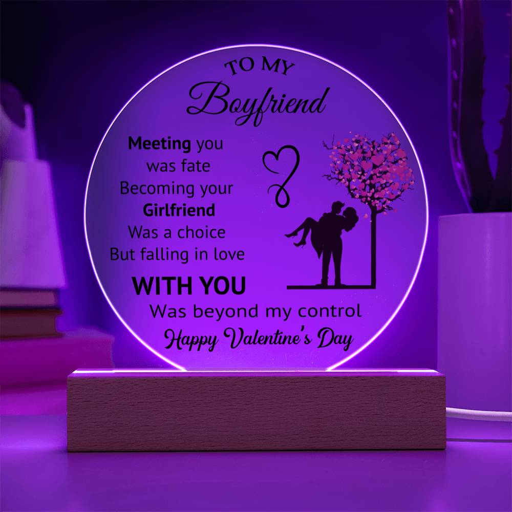 To My Boyfriend - Valentines gift - Acrylic Circle Plaque