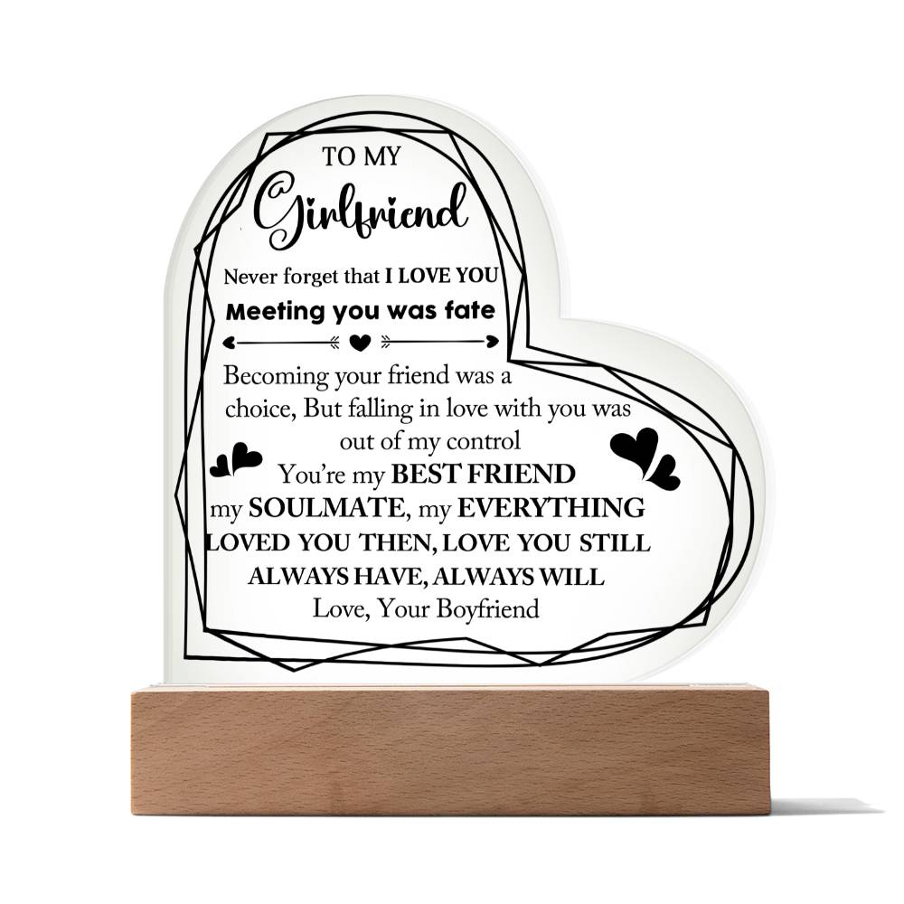 To My Girlfriend - Valentines gift -  Acrylic Heart Plaque