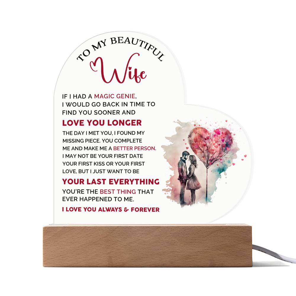 To My Wife - Valentines gift - Acrylic Heart Plaque