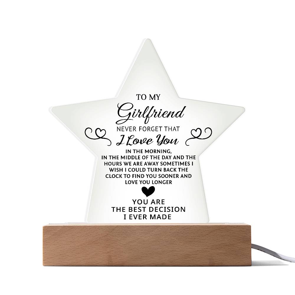 To My Girlfriend - Never Forget That, I Love You - Valentine's Day Best Gift- Acrylic Star Plaque