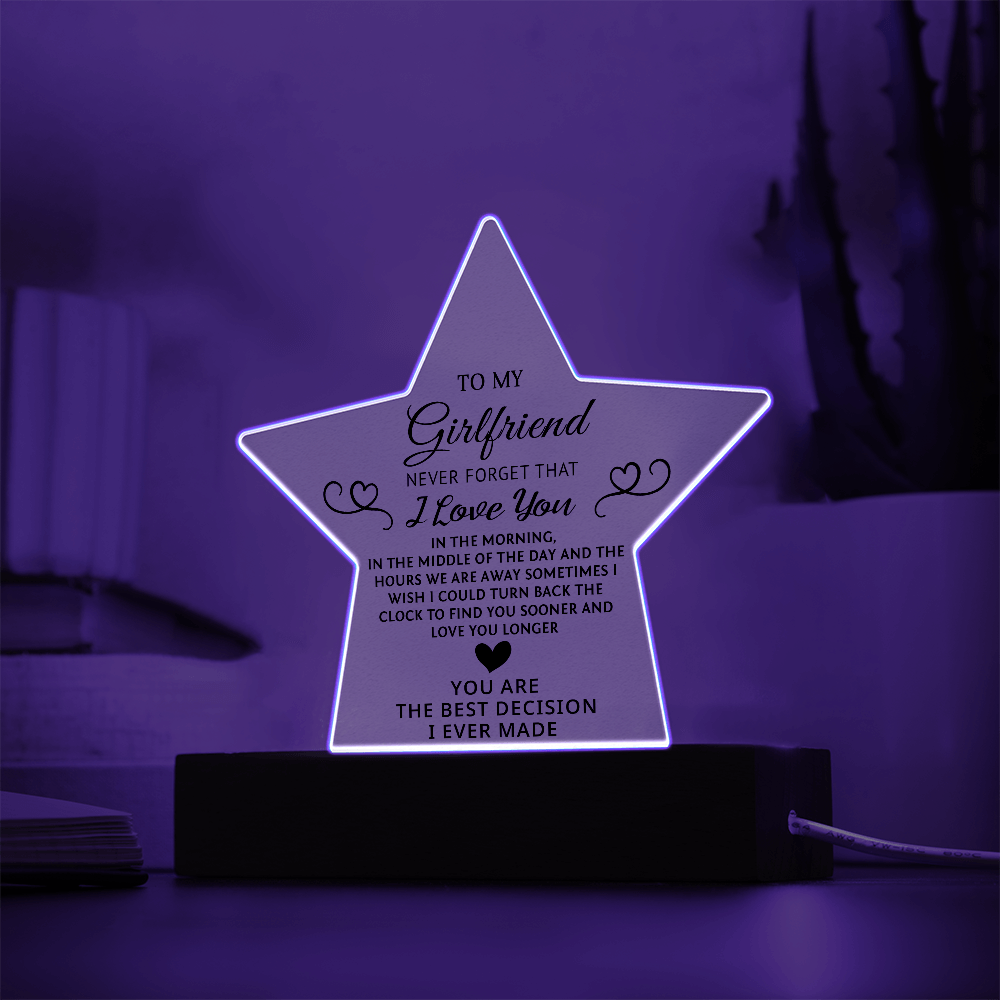 To My Girlfriend - Never Forget That, I Love You - Valentine's Day Best Gift- Acrylic Star Plaque