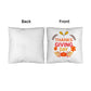 Perfect Thanksgiving Gift - Indoor/Outdoor Pillow