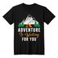 Adventure is waiting for you - Camping  T-Shirt