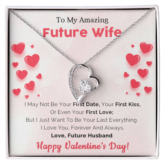 To My Future Wife - Valentines gift - Forever Love Necklace