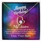 To My Sister - Best Birthday Gift For Sister - Forever Love Necklace