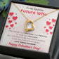 To My Future Wife - Valentines gift - Forever Love Necklace