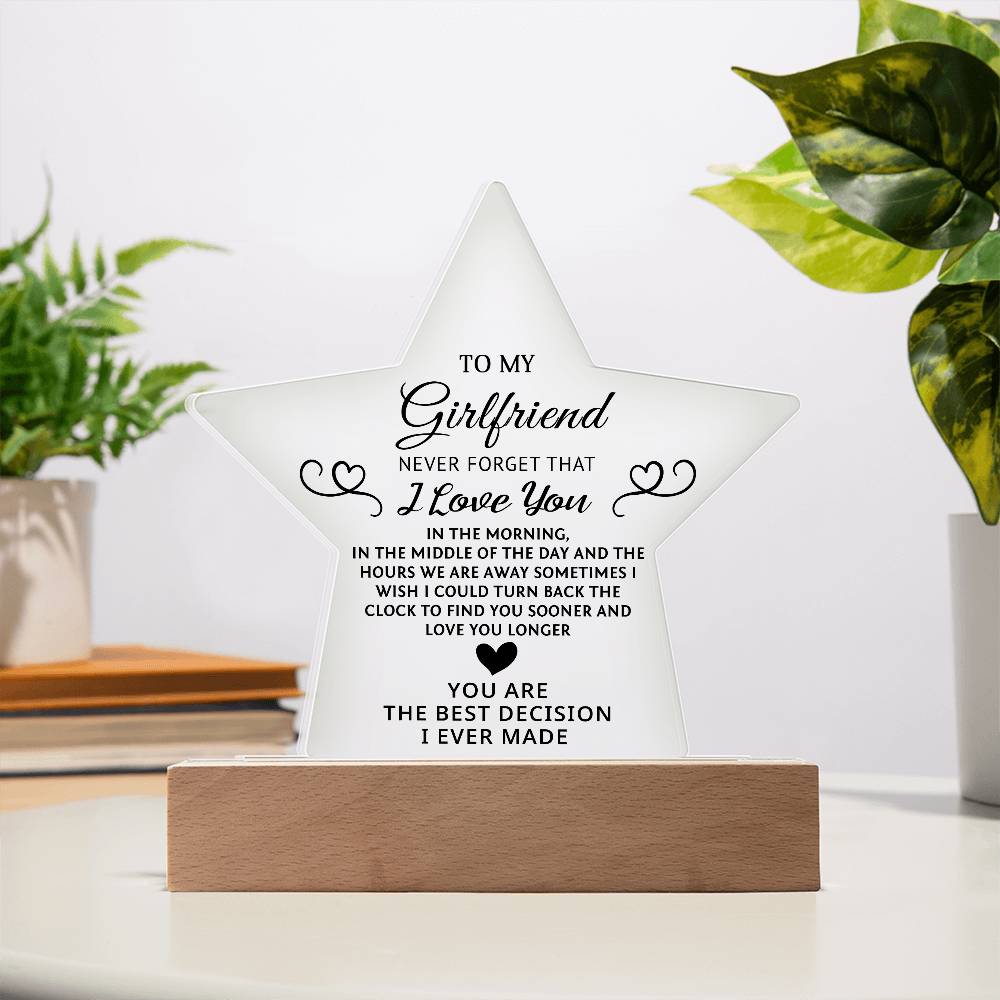 To My Girlfriend - Never Forget That, I Love You - Valentine's Day Best Gift- Acrylic Star Plaque