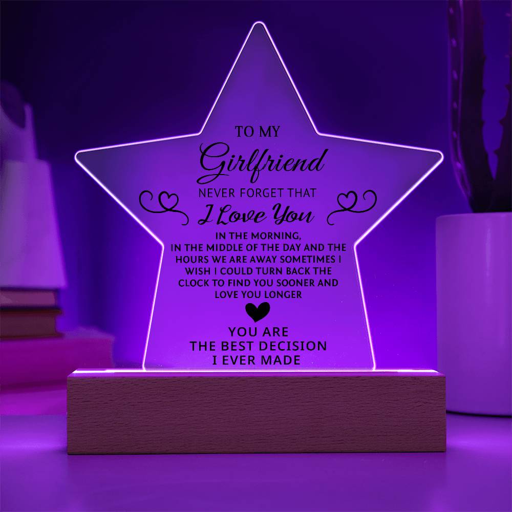 To My Girlfriend - Never Forget That, I Love You - Valentine's Day Best Gift- Acrylic Star Plaque