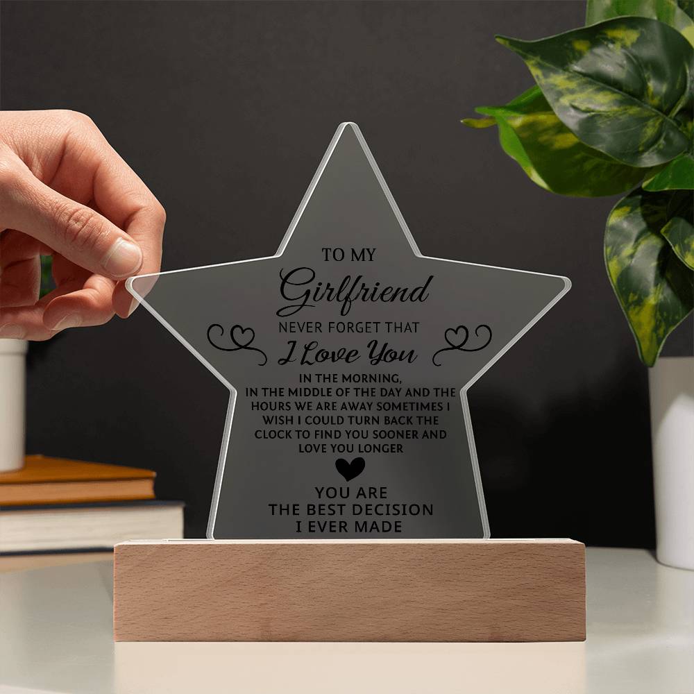 To My Girlfriend - Never Forget That, I Love You - Valentine's Day Best Gift- Acrylic Star Plaque