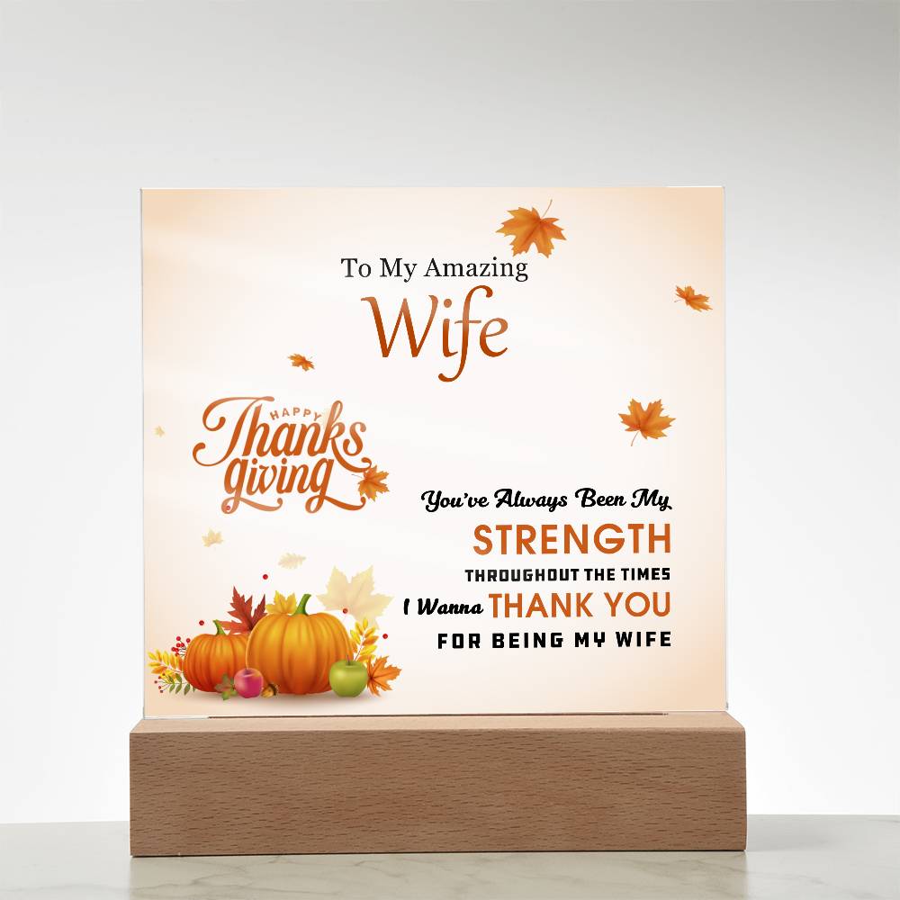 To My Amazing Wife - Perfect Thanksgiving Gift - Acrylic Square Plaque