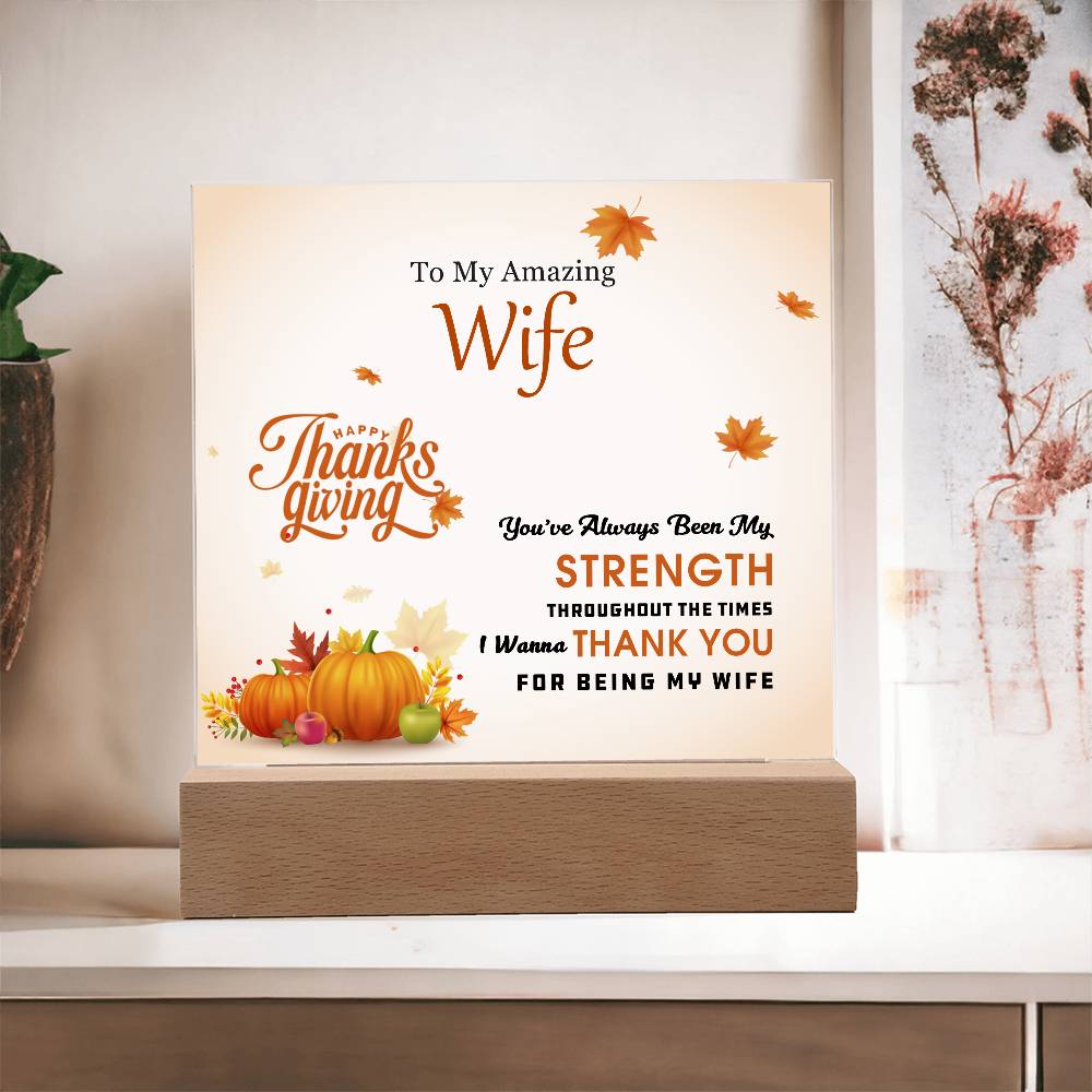 To My Amazing Wife - Perfect Thanksgiving Gift - Acrylic Square Plaque