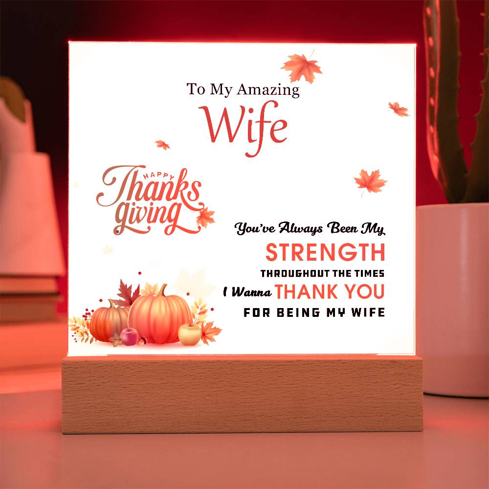 To My Amazing Wife - Perfect Thanksgiving Gift - Acrylic Square Plaque